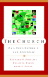 The Church-One Holy, Catholic