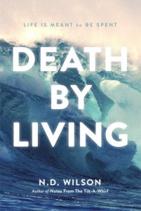 Death-by-Living